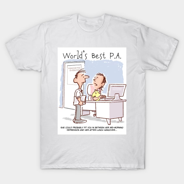 Worlds Best P.A. T-Shirt by Squirroxdesigns